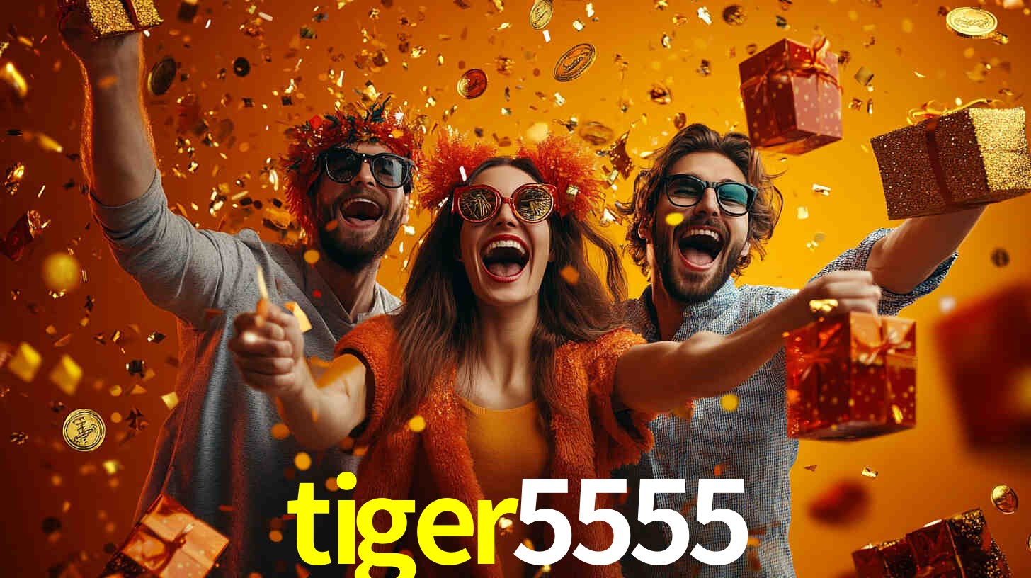 tiger5555